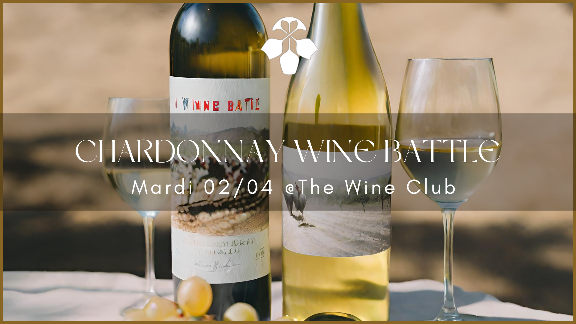 02/04 – Chardonnay Wine Battle France VS Italie @The Wine Club