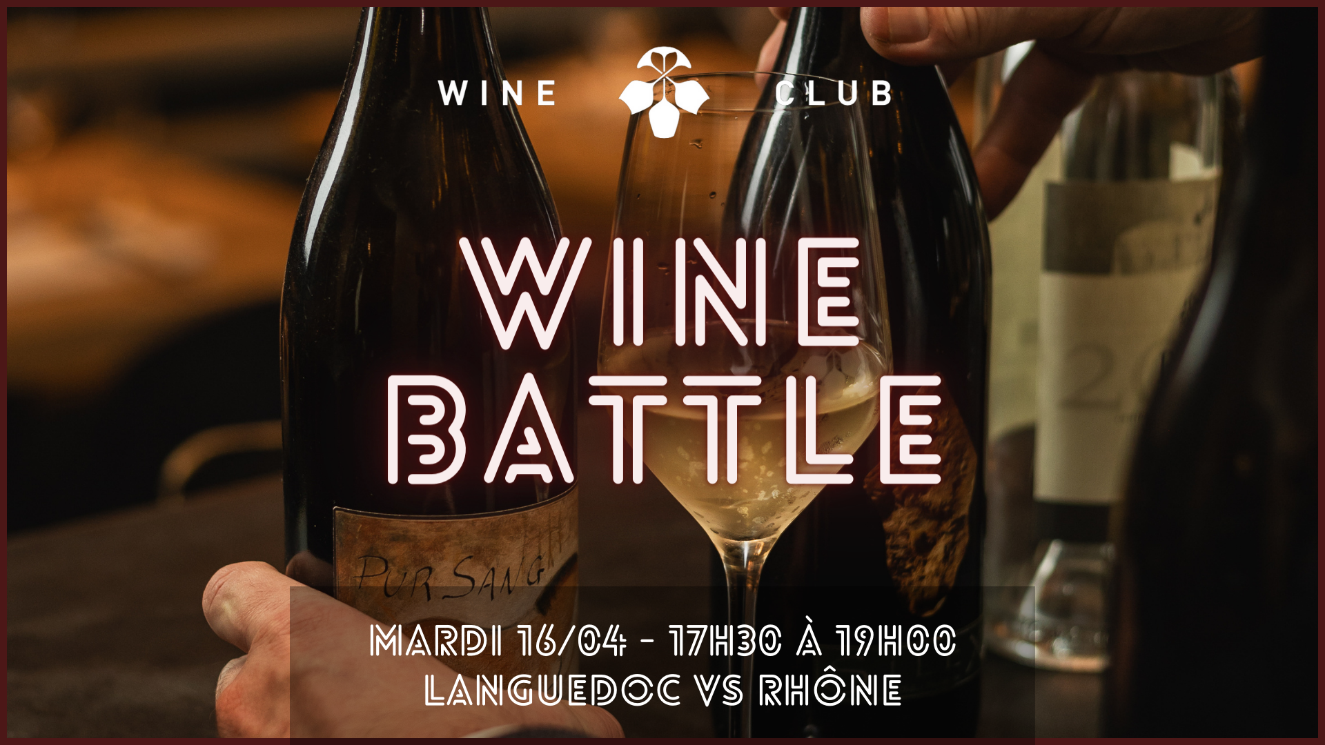 16/04 – Wine Battle Languedoc VS Rhône @The Wine Club
