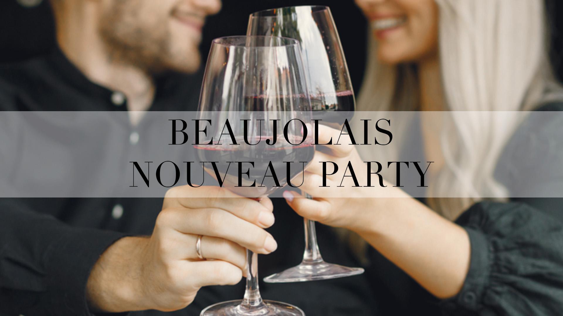 20/11 – BEAUJOLAIS NOUVEAU PARTY @The Wine Club